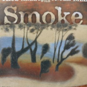smoke cd paul kelly uncle bill front
