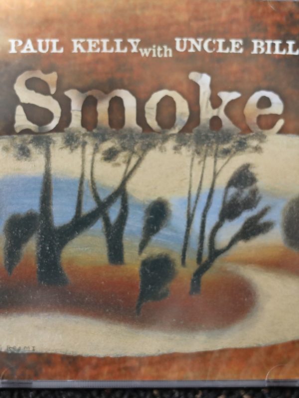 smoke cd paul kelly uncle bill front
